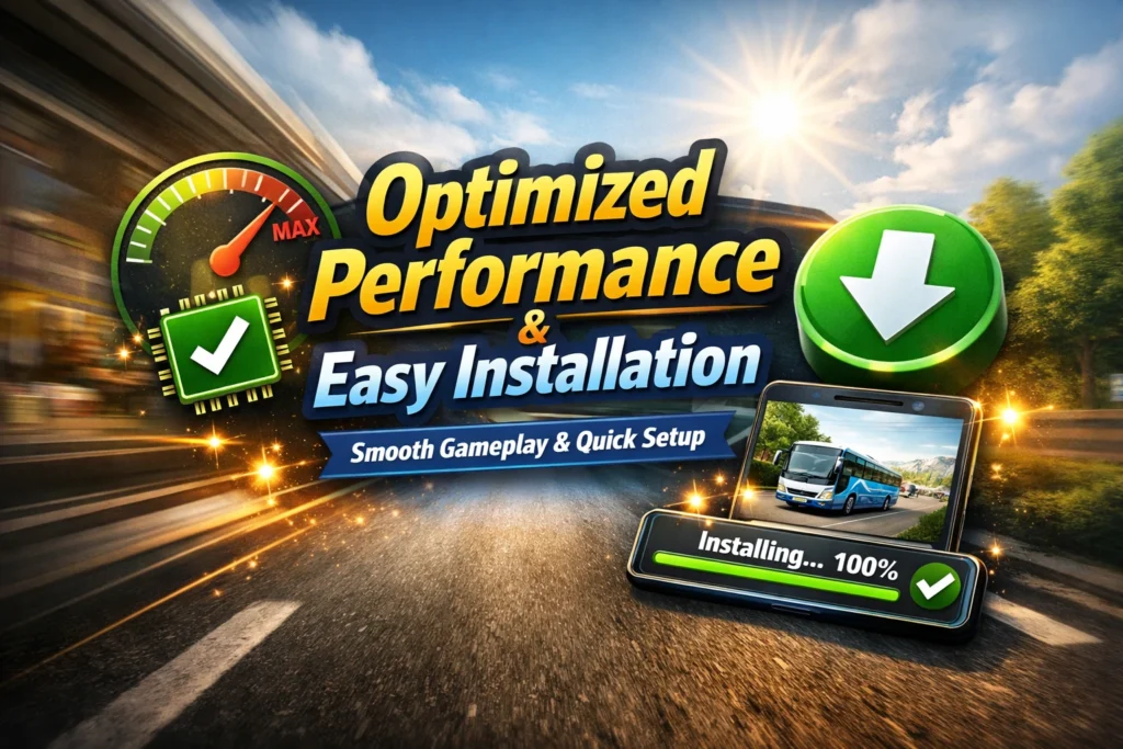 Optimized Performance Easy Installation